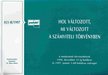 KAPÁSINÉ DR. BUZA MÁRIA - Hol változott, mi változott a számviteli törvényben [antikvár]