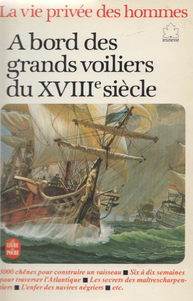 Pierre Henri Strater - A bord des grands voiliers du XVIIIe siecle [antikvár]