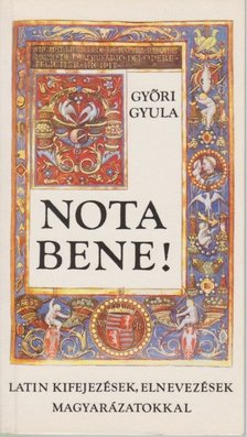 Győri Gyula - Nota bene! [antikvár]