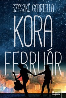 Szaszkó Gabriella - Kora február - Midlife Crisis-duológia 1. rész [antikvár]
