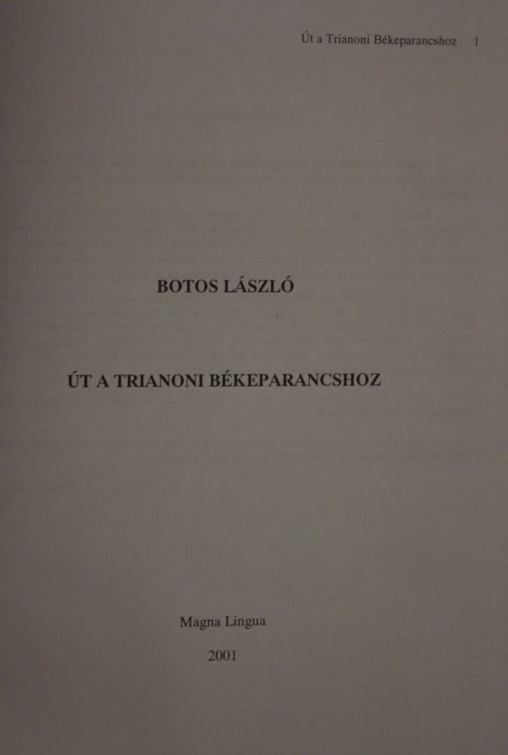 BOTOS LÁSZLÓ - Út a trianoni békeparancshoz [antikvár]