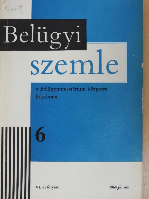 HEINZ GERHARD - Belügyi Szemle 1968. június [antikvár]