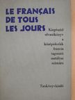 Dr. Kelemen Tiborné - Le Francais de Tous les Jours [antikvár]