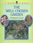 CHRISTOPHER LLOYD - The Well-Chosen Garden [antikvár]