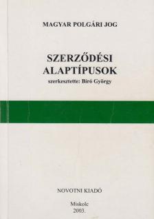 Bíró György - Szerződési alaptípusok [antikvár]