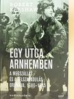 Robert Kershaw - Egy utca Arnhemben [antikvár]