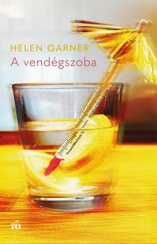 Helen Garner - A vendégszoba [eKönyv: epub, mobi]
