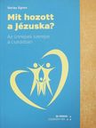 Barlay Ágnes - Mit hozott a Jézuska?  [antikvár]