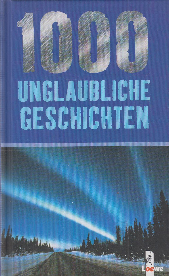 Fein, Egon - 1000 unglaubliche Geschichten [antikvár]