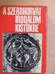 Petar Preradovic - A szerbhorvát irodalom kistükre [antikvár]