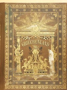 Amand Freiherr von Schweiger-Lerchenfeld - Griechenland [antikvár]