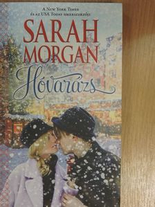 Sarah Morgan - Hóvarázs [antikvár]