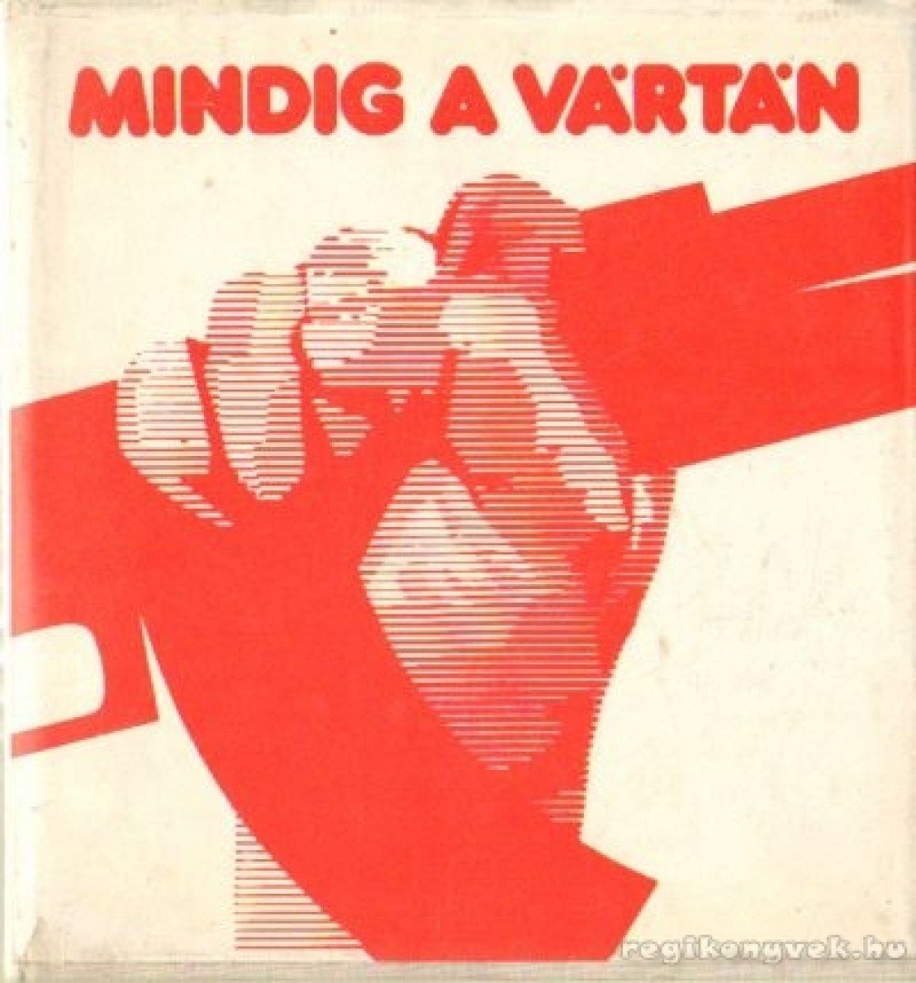 Borzák Lajos, F. Pintér Anna - Mindig a vártán [antikvár]