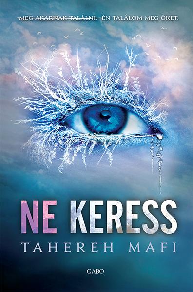 Tahereh Mafi - Ne keress