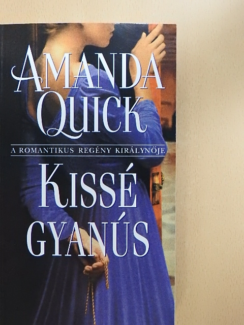 Amanda Quick - Kissé gyanús [antikvár]