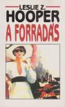Hooper, Leslie Z. - A forradás [antikvár]