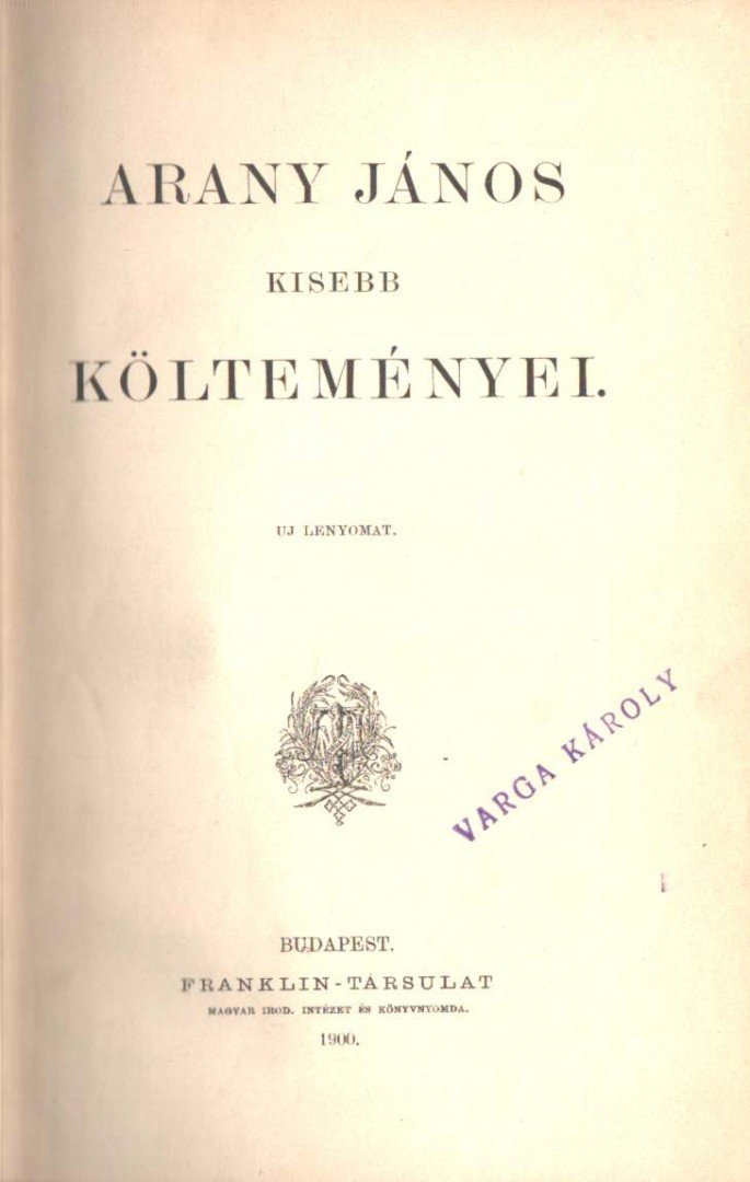 Arany János - Arany János kisebb költeményei [antikvár]