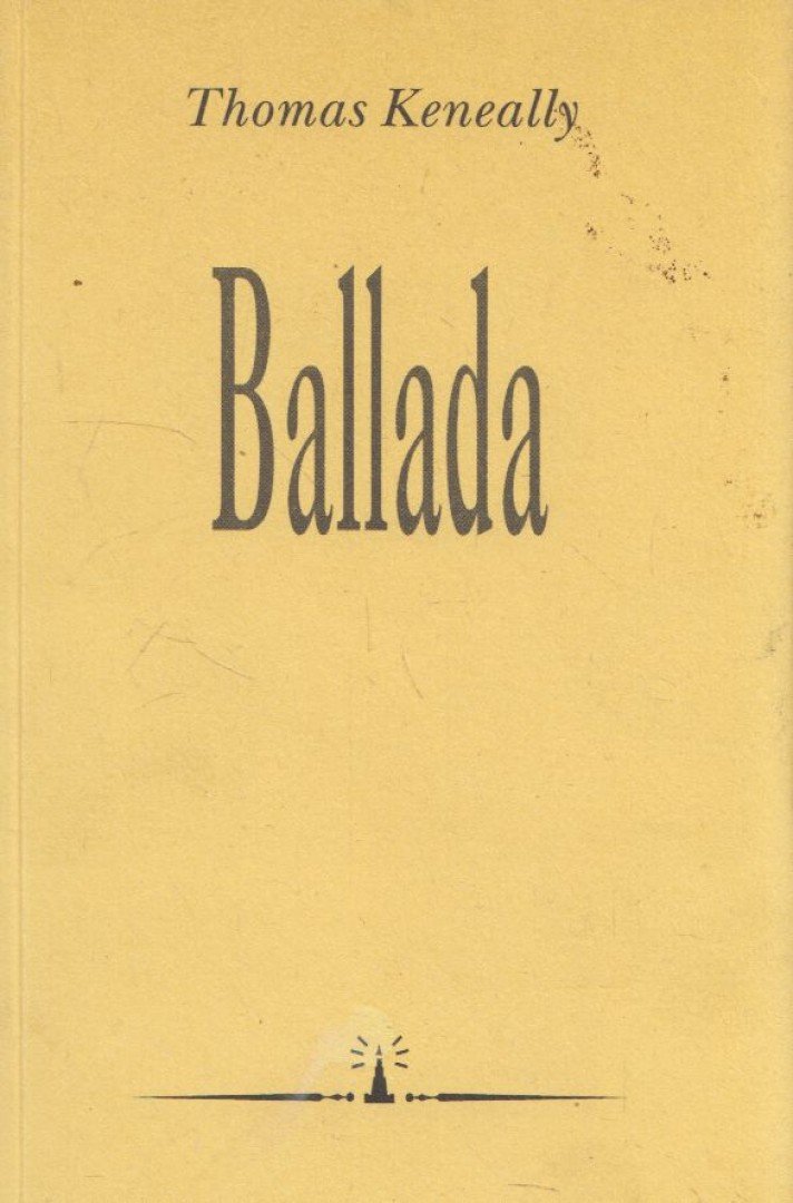Thomas Keneally - Ballada [antikvár]