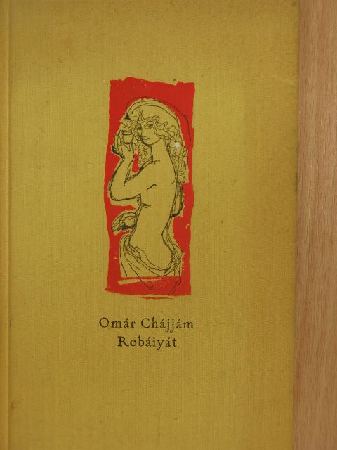 Omár Chájjám - Robáiyát [antikvár]