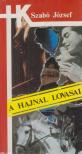 Szabó József - A hajnal lovasai [antikvár]