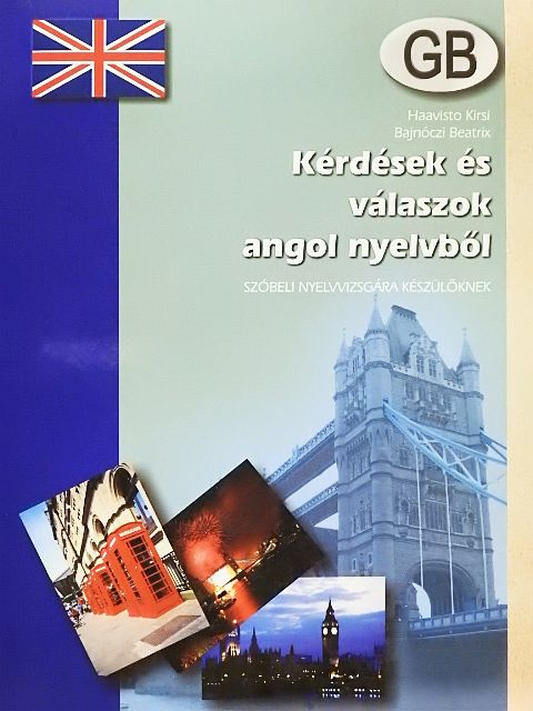 Bajnóczi Beatrix - Kérdések és válaszok angol nyelvből [antikvár]