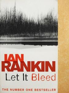 Ian Rankin - Let it Bleed [antikvár]