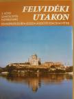 Legeza László - Felvidéki utakon 3. [antikvár]
