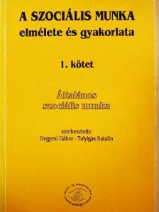 A. Sheafor Bradford - A szociális munka elmélete és gyakorlata 1. [antikvár]