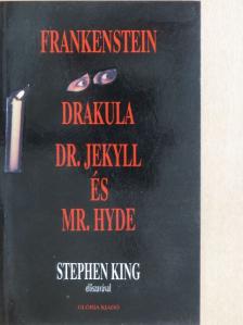 Bram Stoker - Frankenstein/Drakula/Dr. Jekyll és Mr. Hyde [antikvár]