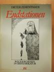 Dieter Zehentmayr - Endstationen [antikvár]