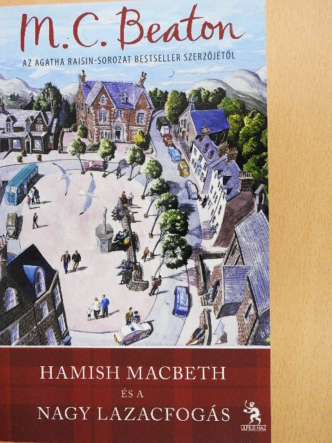 M. C. Beaton - Hamish Macbeth és a nagy lazacfogás [antikvár]