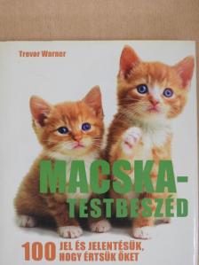 Trevor Warner - Macska-testbeszéd [antikvár]