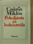 Csűrös Miklós - Pokoljárás és bohóctréfa (dedikált példány) [antikvár]
