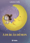 Csilla Lakatos - A durcás démon [eKönyv: epub, mobi]