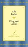 Ady Endre - ADY ENDRE - VÁLOGATOTT VERSEK