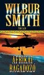 Wilbur Smith - AFRIKAI RAGADOZÓ