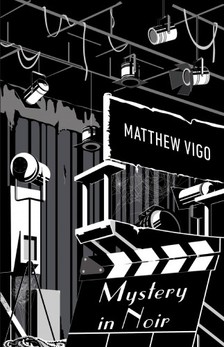 Matthew Vigo - Mystery in Noir [eKönyv: epub, mobi]