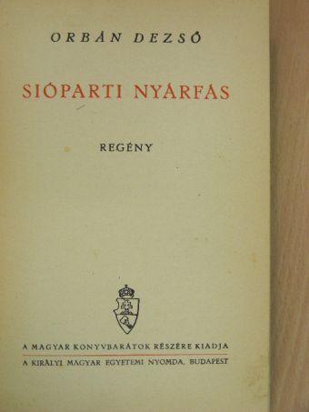 Orbán Dezső - Sióparti nyárfás [antikvár]