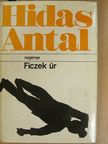 Hidas Antal - Ficzek úr [antikvár]