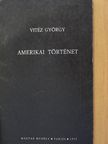 Vitéz György - Amerikai történet [antikvár]