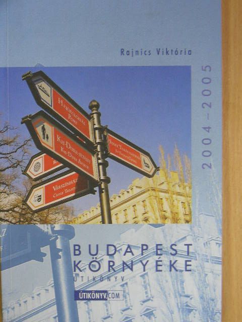 Rajnics Viktória - Budapest környéke [antikvár]