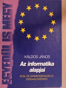 Káldos János - Az informatika alapjai [antikvár]