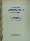 Táblázatok a gyarapodási index (Gy) és a tápláltsági index (T) számításához [antikvár]