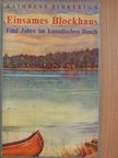 Kathrene Pinkerton - Einsames Blockhaus [antikvár]