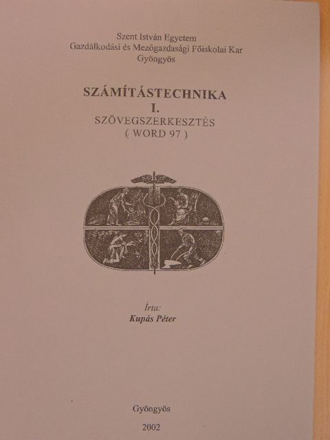 Kupás Péter - Számítástechnika I. [antikvár]