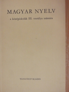 Fajcsek Magda - Magyar nyelv III. [antikvár]