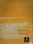 Christina Ruse - Opportunities - Beginner - Mini-Dictionary [antikvár]