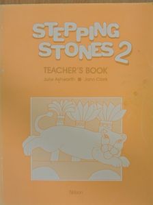 John Clark - Stepping Stones 2. - Teacher's Book [antikvár]