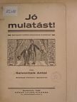 Szivontsik Antal - Jó mulatást! [antikvár]