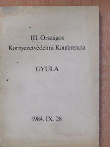 Antalfia Jenő - III. Országos Környezetvédelmi Konferencia [antikvár]